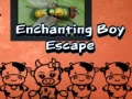 Žaidimas Enchanting Boy Escape