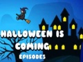 Žaidimas Halloween Is Coming Episode5