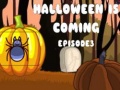 Žaidimas Halloween Is Coming Episode3