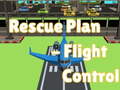 Žaidimas Rescue Plan Flight Control