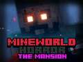 Žaidimas MineWorld Horror The Mansion