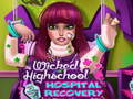 Žaidimas Wicked High School Hospital Recovery