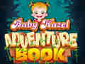 Žaidimas Baby Hazel Adventure Book