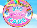 Žaidimas Baby Taylor Cute Pony Care