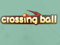 Žaidimas Crossing Ball