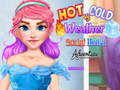 Žaidimas Hot vs Cold Weather Social Media Adventure