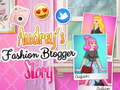 Žaidimas Audrey's Fashion Blogger Story
