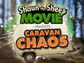 Žaidimas Shaun the Sheep Caravan Chaos