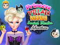 Žaidimas Princess Villain Mania Social Media Adventure