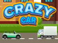 Žaidimas Crazy Car