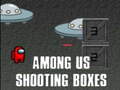 Žaidimas Among Us Shooting Boxes
