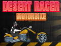 Žaidimas Desert Racer Motorbike