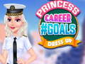 Žaidimas Princess Career #GOALS Dress Up
