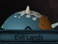 Žaidimas Evil Lands