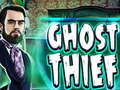 Žaidimas Ghost Thief