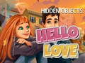 Žaidimas Hidden Objects: Hello Love