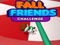 Žaidimas Fall Friends Challenge