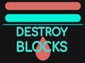 Žaidimas Destroy Blocks
