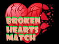 Žaidimas Broken Hearts Match