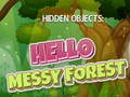 Žaidimas Hidden Objects: Hello Messy Forest