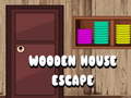 Žaidimas Wooden House Escape