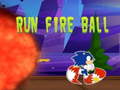 Žaidimas Run fire ball