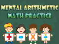 Žaidimas Mental arithmetic math practice