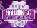 Žaidimas Mahjong Dark Dimensions