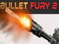Žaidimas Bullet Fury 2