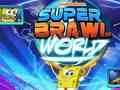 Žaidimas Super Brawl World