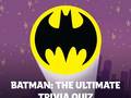 Žaidimas Batman: The Ultimate Trivia Quiz