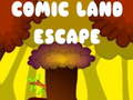 Žaidimas Comic Land Escape