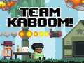 Žaidimas Team Kaboom