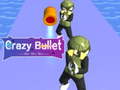 Žaidimas Crazy Bullet