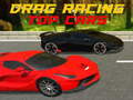 Žaidimas Drag Racing Top Cars