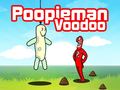 Žaidimas Poopieman Voodoo