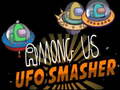 Žaidimas Among Us Ufo Smasher
