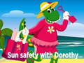Žaidimas Sun Safety with Dorothy