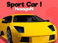 Žaidimas Sport Car! Hexagon