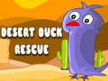 Žaidimas Desert Duck Rescue