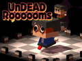 Žaidimas Undead Roooooms