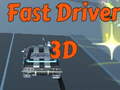 Žaidimas Fast Driver 3D