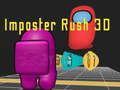 Žaidimas Imposter Rush 3D