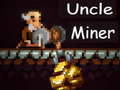 Žaidimas Uncle Miner