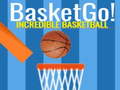 Žaidimas Basket Go! Incredible BasketBall