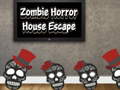 Žaidimas Zombie Horror House Escape