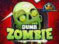 Žaidimas Dumb Zombie