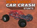 Žaidimas Dune buggy car crash stunts