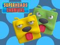 Žaidimas Super Heads Carnival