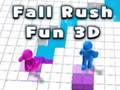 Žaidimas Fall Rush Fun 3D
